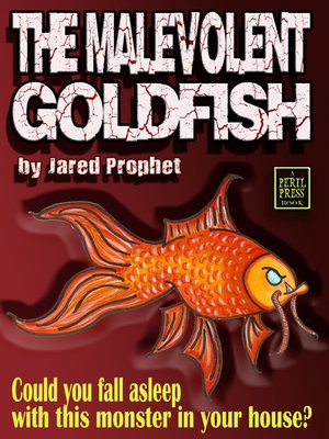 cover image of The Malevolent Goldfish
